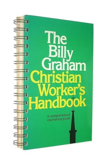 Beispielbild fr The Billy Graham Christian Worker's Handbook zum Verkauf von Reliant Bookstore