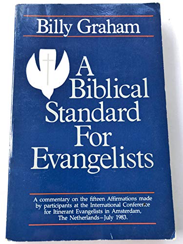 Imagen de archivo de A Biblical Standard for Evangelists a la venta por Orion Tech