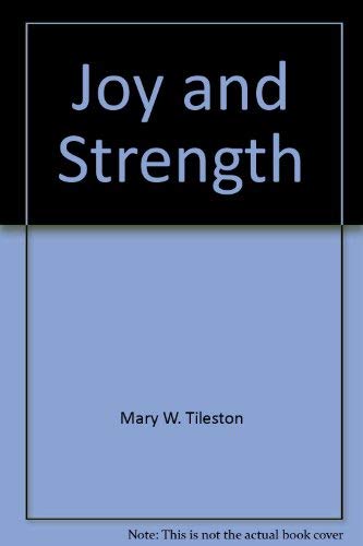 Imagen de archivo de Joy and Strength a la venta por Wonder Book