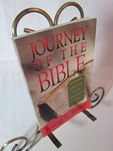 9780890661925: Journey of the Bible: The Remarkable Story of How the Bible Came from God to You