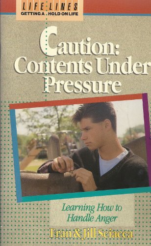 9780890661994: Caution: Contents Under Pressure (Lifelines Series)