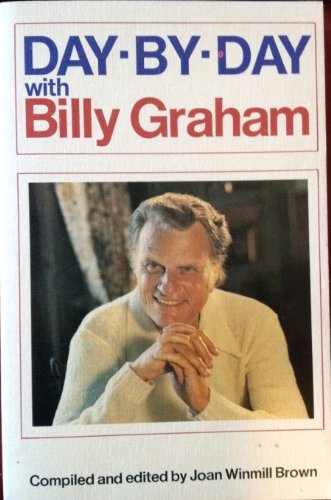 Beispielbild fr Day by Day With Billy Graham zum Verkauf von JR Books