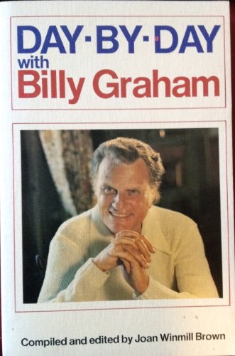 Imagen de archivo de Day by Day With Billy Graham a la venta por JR Books