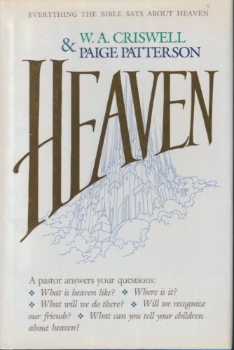 9780890662397: Heaven: Everything the Bible Says About Heaven