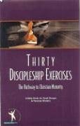 Imagen de archivo de Thirty Discipleship Exercises a la venta por Better World Books