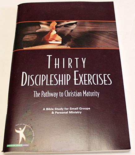 9780890662984: Thirty Discipleship Exercises A Pathway to Christian Maturity