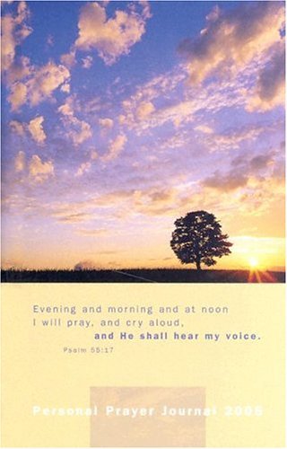 Imagen de archivo de 2005 Personal Prayer Journal a la venta por Better World Books