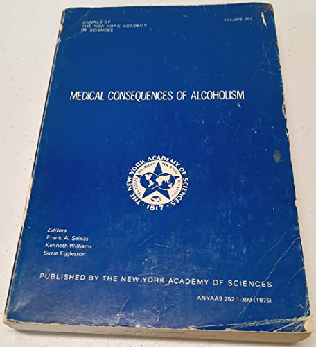 9780890720066: Medical consequences of alcoholism (Annals of the New York Academy of Sciences ; v. 252)