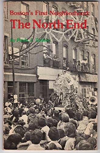 9780890730096: Boston's First Neighborhood: The North End [Idioma Ingls]