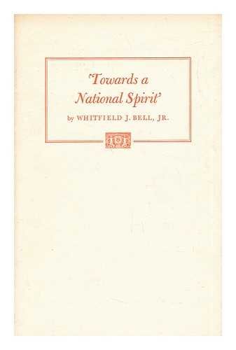9780890730577: Towards a National Spirit': Collecting and Publishing in the Early Republic to 1830