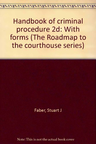 9780890740583: Handbook of Criminal Procedure 2d : With Forms