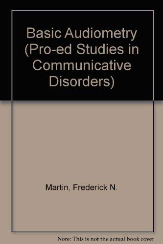 Beispielbild fr Basic Audiometry (Pro-ed Studies in Communicative Disorders) zum Verkauf von Zubal-Books, Since 1961