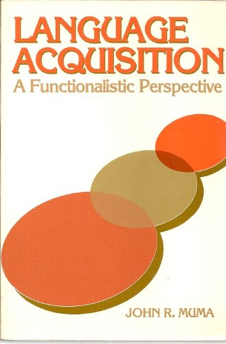 Stock image for Language Acquisition: A Functionalistic Perspective for sale by Powell's Bookstores Chicago, ABAA