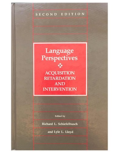 Stock image for Language Perspectives: Acquisition, Retardation, and Intervention for sale by Defunct Books