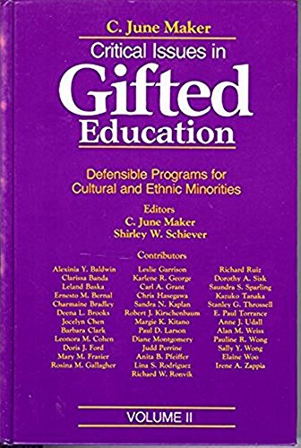 Critical Issues in Gifted Education: Defensible Programs for Cultural and Ethnic Minorities, Volu...