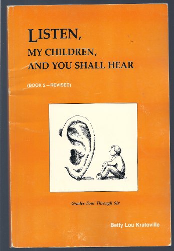 Stock image for Listen, My Children, and You Shall Hear: Book Two for sale by ThriftBooks-Dallas