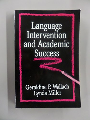 9780890792728: Language Intervention And Academic Success