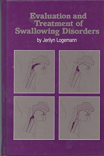 Imagen de archivo de Evaluation and Treatment of Swallowing Disorders a la venta por Wonder Book