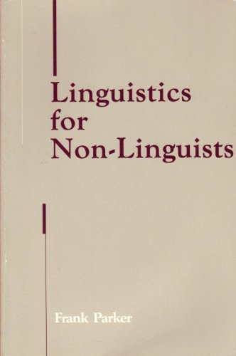 Imagen de archivo de Linguistics for Non-Linguists a la venta por ThriftBooks-Dallas