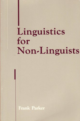 Stock image for Linguistics for Non-Linguists for sale by ThriftBooks-Dallas