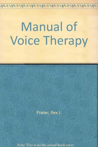 Stock image for Manual of Voice Therapy for sale by Your Online Bookstore