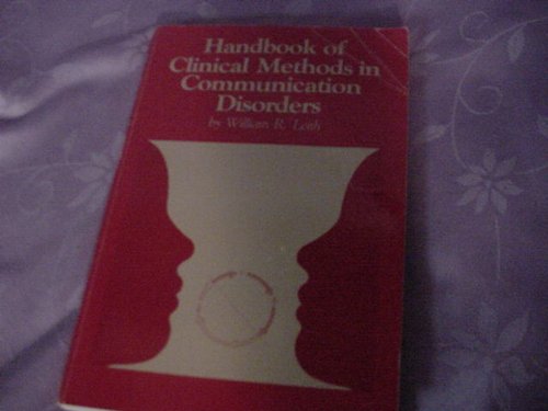 Imagen de archivo de HANDBOOK OF CLINICAL METHODS IN COMMUNICATION DISORDERS a la venta por Zane W. Gray, BOOKSELLERS