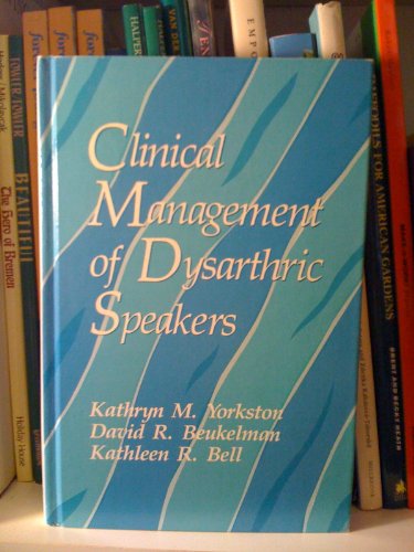 Beispielbild fr Clinical Management of Dysarthric Speakers zum Verkauf von Wonder Book