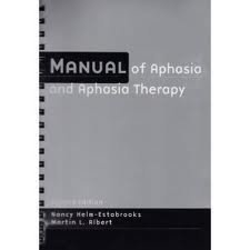 Stock image for Manual of Aphasia Therapy for sale by HPB-Red