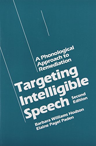 9780890794050: Targeting Intelligible Speech: A Phonological Approach to Remediation, 2nd Edition