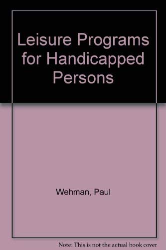 Stock image for Leisure Programs for Handicapped Persons for sale by HPB-Red