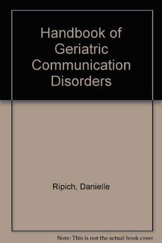 Beispielbild fr Handbook of Geriatric Communication Disorders zum Verkauf von Better World Books