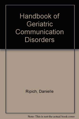 Stock image for Handbook of Geriatric Communication Disorders for sale by Better World Books