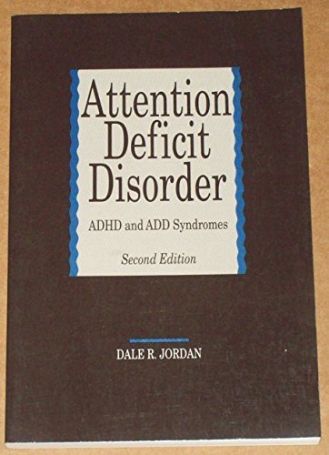 9780890795309: Attention Deficit Disorder: ADHD and Add Syndromes