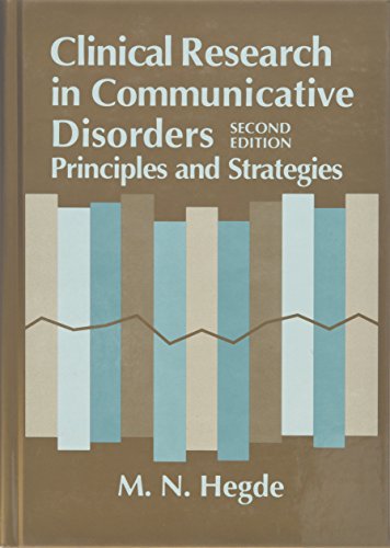 Stock image for Clinical Research in Communicative Disorders: Principles and Strategies for sale by The Book Cellar, LLC
