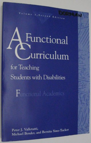 Imagen de archivo de Functional Curriculum for Teaching Students with Disabilities Vol. III: Functional Academics a la venta por ThriftBooks-Atlanta