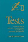 Beispielbild fr Tests : A Comprehensive Reference for Assessments in Psychology, Education and Business zum Verkauf von Better World Books