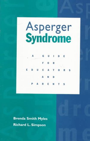 9780890797273: Asperger Syndrome: A Guide for Educators and Parents