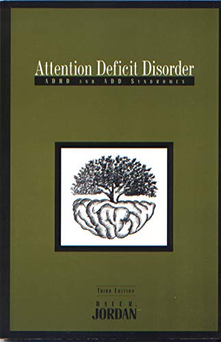 Stock image for Attention Deficit Disorder: Adhd and Add Syndromes for sale by Ergodebooks