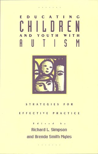 Imagen de archivo de Educating Children and Youth With Autism: Strategies for Effective Practice a la venta por HPB-Diamond