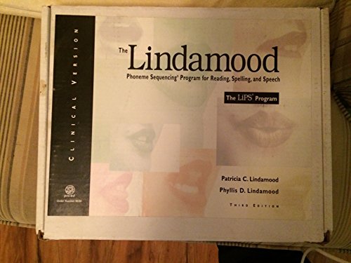 

The Lindamood Phoneme Sequencing Program: The LIPS Program