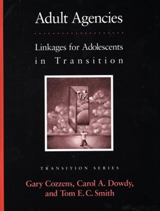 Imagen de archivo de Adult Agencies : Linkages for Adolescents in Transition a la venta por Better World Books