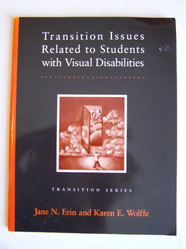 Imagen de archivo de Transition Issues Related to Students With Visual Disabilities (Pro-Ed Series on Transition) a la venta por HPB-Red
