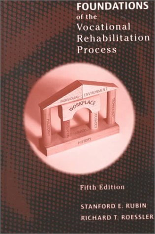 Imagen de archivo de Foundations of the Vocational Rehabilitation Process a la venta por BookHolders