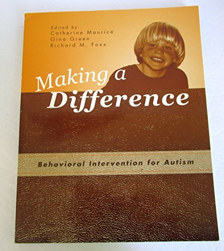 Imagen de archivo de Making a Difference: Behavioral Intervention for Autism a la venta por HPB-Red