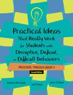 Stock image for Practical Ideas That Really Work for Students with Disruptive, Defiant, or Difficult Behaviors : Preschool Through Grade 4 for sale by Better World Books: West