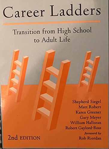 Beispielbild fr Career Ladders: Transition from High School to Adult Life zum Verkauf von HPB-Red