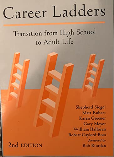 Imagen de archivo de Career Ladders: Transition from High School to Adult Life a la venta por HPB-Red