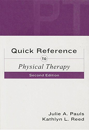 9780890799611: Quick Reference to Physical Therapy