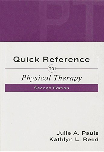 Quick Reference to Physical Therapy (9780890799611) by First Start