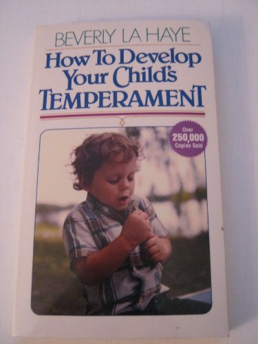 Stock image for How to Develop Your Child's Temperament for sale by Your Online Bookstore